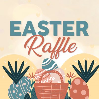 Easter Raffle