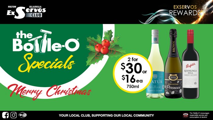 Matua Sauvignon Blanc, Brown Brothers Prosecco  or Penfold’s Koonunga Hill Cabernet Savignon