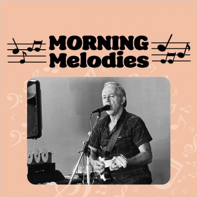 Morning Melodies