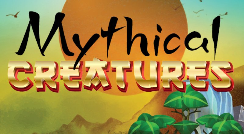 Mythical Creatures