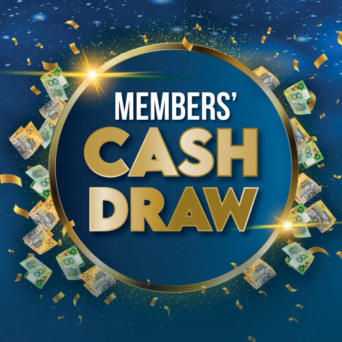 Members Cash Draw